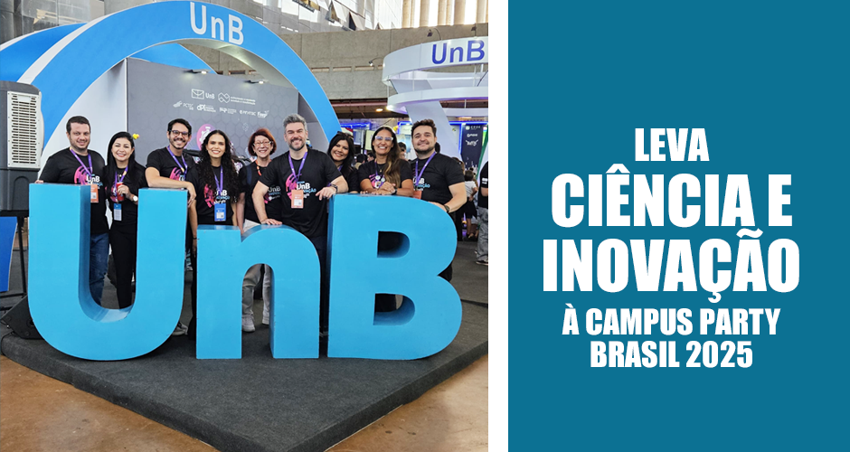 UnB leva ciência e inovação à Campus Party Brasil 2025